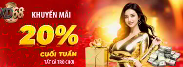 khuyến mãi cuối tuần nhà cái xd68