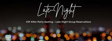 Late-night VIP group package banner for Savannah after-party venue with 20–30 reserved seats, VIP li