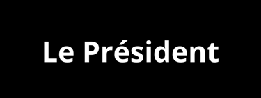 Le Président