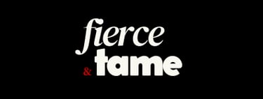 Fierce and Tame brand logo in white serif and sans-serif typography on a solid black background.