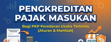 Pengkreditan Pajak Pertambahan Nilai Bagi PKP Peredaran Usaha Tertentu