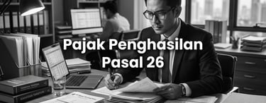 Pajak Penghasilan Pasal 26