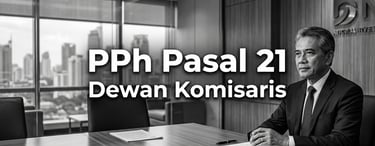 PPh Pasal 21 Dewan Komisaris