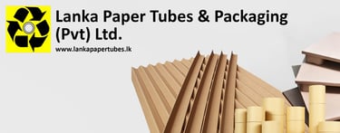 lanka paper tubes & packaging (pvt) ltd.