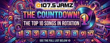 Vibrant 107.5 Jamz radio banner for The Countdown featuring the top 10 R&B and old school songs in rotation.