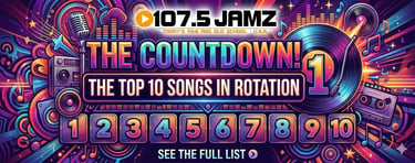 107.5 Jamz Countdown poster for the top 10 songs in rotation with colorful R&B music graphics.