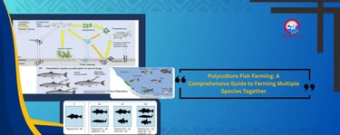 Polyculture Fish Farming: A Comprehensive Guide to Farming Multiple Species Together