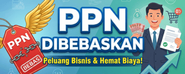 Pajak Pertambahan Nilai (PPN) Dibebaskan