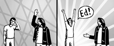 Two-panel drawing showing a person trying to remember the other's name (it's Ed!)