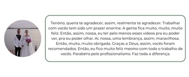 Depoimento de casal sobre a Tenório Filmes, elogiando o vídeo do casamento e agradecendo