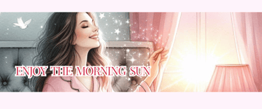 Enjoy The Morning Sun