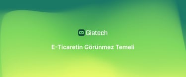 GiaTech e-ticaret teknik altyapı ve gelişmiş güvenlik protokolleri rehberi kapak görseli