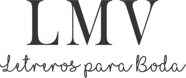 LMV Letreros para boda