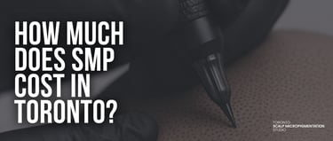 Professional scalp micropigmentation SMP tool in Toronto clinic for hair loss treatment cost guide.