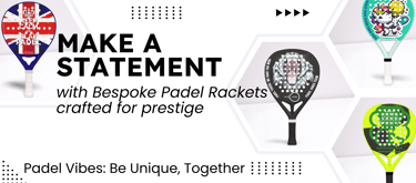 Padel Vibes | Bespoke padel rackets composition