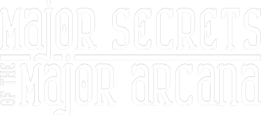 Major Secrets of the Major Arcana
