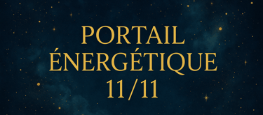 article-blog-journal-spirituels-de-my-beauty-boutique-chic-portail-energetique-du-11-11