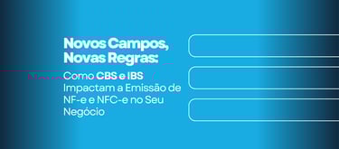 NOVAS RERAS DO IBS E CBS