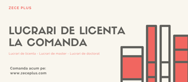 Cele mai bune lucrari de licenta la comanda din Romania