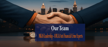 MKAS leadership team — experts in AML, compliance, governance, and financial-crime risk.