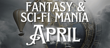 Fantasy and Sci-Fi Mania for April 2026 - Free and Discounted Books