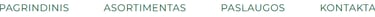 Lithuanian website navigation menu with links for Pagrindinis, Asortimentas, Paslaugos, and Kontaktai.