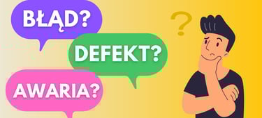 błąd, defekt, awaria - różnice