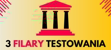 3 filary testowania