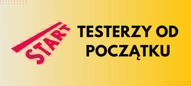 testerzy od początku