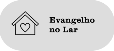 Evangelho no Lar