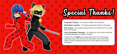 Special Thanks for Anastasia Travova, Max Laschon, Dea Arsova, Lucia Fernandez Tamargo and Toyans