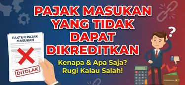 Pajak Masukan (PPN) yang tidak dapat dikreditkan