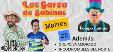 Los Garza de Sabinas Tito el Ranchero Pompo Campa en Sabinas Hidalgo Feria de la Fundación 2025