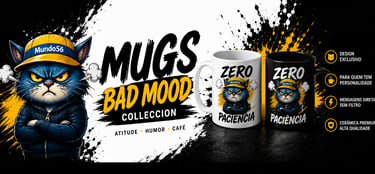 Canecas de Ceramica Premium Bad Mood Colleccion