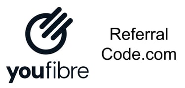 YouFibre logo alongside 'ReferralCode.com'