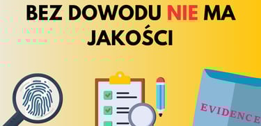 bez dowodu nie ma jakości