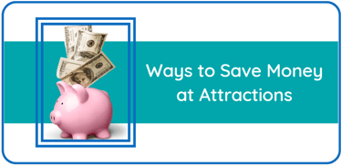 Ways to Save Money at Attractions