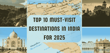 top 10 must visit destination in india 2025