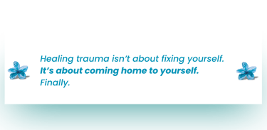 Quote about the benefits of trauma therapy