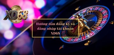 hướng dẫn đăng ký tài khoản XD68