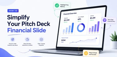 How to Simplify Your Pitch Deck Financial Slide