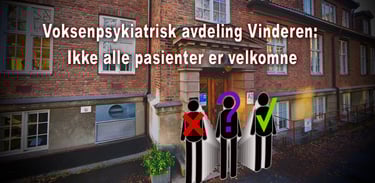 Voksenpsykiatrisk avdeling Vinderen tilbyr utredning og tverrfaglig spesialisert behandling til menn