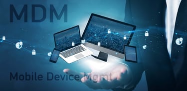 MDM mobile Device  Mgmt MAM