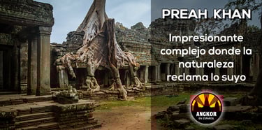 Templo Preah Khan