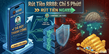 Rút Tiền RR88: Chỉ 5 Phút
