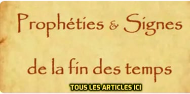 Prophéties et Signes de la fin des temps