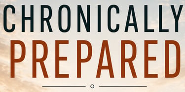 Chronically Prepared book cover