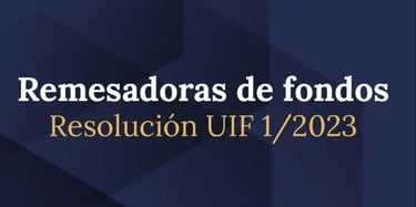 Remesadoras de fondos UIF