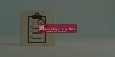 Product Registration Qatar Logo with slogan Qatar's Gate to regulate, Product Compliance Image