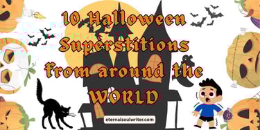 top 10 halloween superstitions from all around the world blog banner eternalsoulwriter.com